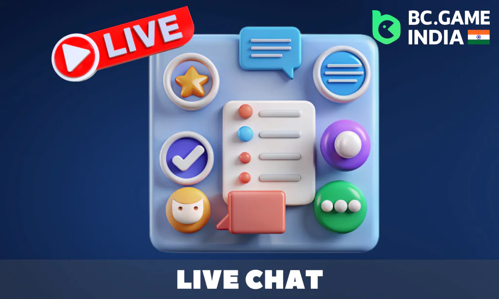BC.GAME India has a convenient and fast live chat to resolve any issues